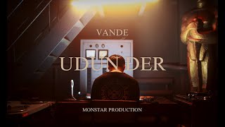 VANDE  Udun Der Official Music Video [upl. by Shing]