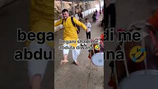 Begani shadi me abdula diwana 😂 shorts ytshorts funny funnyintertainment justavlogs newshorts [upl. by Ab796]