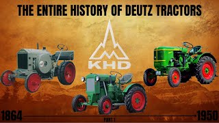 Deutz Tractor History Part 1 The Founding of KlöcknerHumboldtDeutz 18641950 [upl. by Flory]