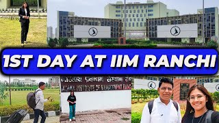 My First Day at IIM RANCHI Campus  LIFE AT IIM RANCHI MBA STUDENT iimranchi mba iimvlog [upl. by Lemon615]