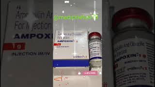 Ampoxin 1gminjection bacterial infectionSHORTMedicinetips78viralvideo [upl. by Pascal786]