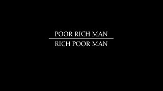 Poor Rich ManRich Poor Man [upl. by Sigsmond]