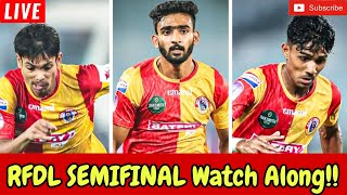 🔴🟡East Bengal Vs Muthoot FA RFDL SEMIFINAL Watch Along 🔥🔥🔥 bengalisports Vlog [upl. by Elijah199]