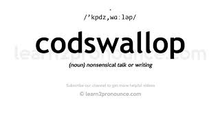 How to pronounce Codswallop  English pronunciation [upl. by Stroup]