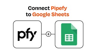 How to Connect Pipefy to Google Sheets  Easy Integration [upl. by Nahguav]