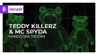 Teddy Killerz amp MC Spyda  Hardcore Riddim Monstercat Release [upl. by Nimajeb]