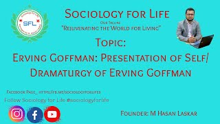 Erving Goffman Presentation of selfErving GoffmanDramaturgy in Sociology [upl. by Winfred]