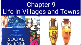 class 6 history chapter 9 life in Villages and Towns [upl. by Sunshine]