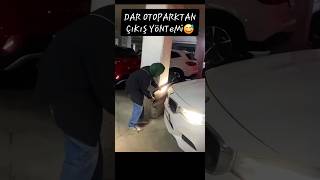 🤫😬 DaR OToPaRKTaN ÇıKıŞ 😅 otopark sorunu küçük bina altı komedi komik eğlence araba oto [upl. by Laucsap]