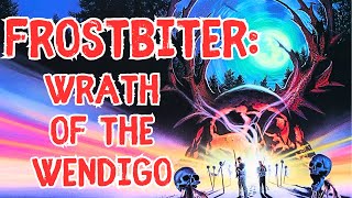 Frostbiter Wrath of the Wendigo 1995  Low Budget Sam Raimi Inspired Masterpiece [upl. by Feetal]