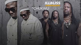 Illbliss ft Umu Obiligbo – Chukwu Ebuka [upl. by Lyle]