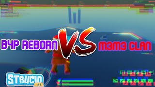 STRUCID CLAN WAR  B4P REBORN VS M3M3 [upl. by Gallenz624]