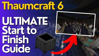 Thaumcraft 6 Full Tutorial  1122 [upl. by Evangelia932]