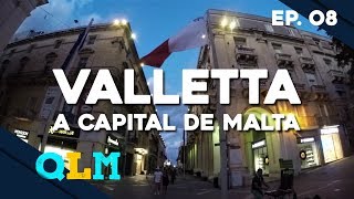 COMO É UM INTERCÂMBIO  EP 8  CONHECENDO VALLETTA A CAPITAL DE MALTA [upl. by Kerge]