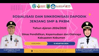 Sosialisasi dan Sinkronisasi Dapodik Tahun Ajaran 20242025 Jenjang SMP dan PKBM [upl. by Ahsienet]