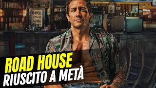 Road House recensione del film con Jake Gyllenhaal remake riuscito a metà [upl. by Sekyere579]