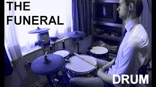 Band of Horses  The Funeral  Drum Cover [upl. by Caro872]