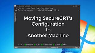 Move your SecureCRT Config to a New Machine [upl. by Notlrac670]