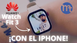 Huawei Watch Fit 3 con el iPhone [upl. by Airol]