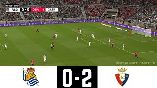 REAL SOCIEDAD VS OSASUNA 02  LALIGA 2024  SIMULACIÓNfree4bird laliga [upl. by Mckay376]