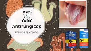 Antifúngicos na Boca  Resumos de Odonto [upl. by Oinotnas]