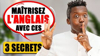 Voici 3 Secrets Pour Parler Couramment Anglais [upl. by Inness557]