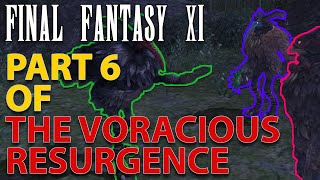 Unite The Clans Part 6 of FFXI  The Voracious Resurgence  FFXI [upl. by Nebeur653]