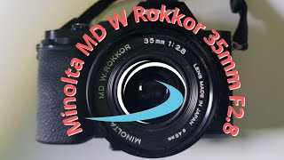 Vintage 35mm camera lens Minolta MD W Rokkor 35mm F28 on full frame digital camera [upl. by Ylrebmic695]