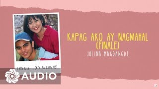 Jolina Magdangal  Kapag Ako Ay Nagmahal Finale Audio 🎵  Labs KitaOkey Ka Lang OST [upl. by Eliott]