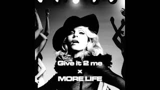 Madonna amp Torren Foot  Give it 2 Me x More Life Tech House Mashup [upl. by Olmstead970]