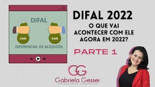 DIFAL nas vendas para não Contribuintes 2022  Parte 1 [upl. by Dev]