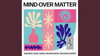 Mind Over Matter [upl. by Norita]