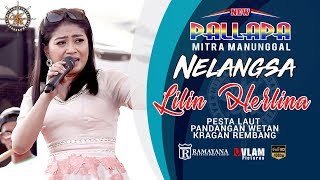 NELANGSA  LILIN HERLINA  NEW PALLAPA  MITRA MANUNGGAL PANDANGAN WETAN  VLAM PICTURES [upl. by Voletta]