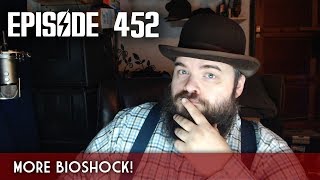 Scotch amp Smoke Rings Episode 452  Bioshock Part 5 [upl. by Danae594]