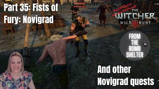 Part 35 Fists of Fury and other Novigrad quests Witcher 3 Death March Next Gen Update Playthrough [upl. by Natassia]