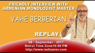 Vahe Berberian  Interview 08092017 Kegham Depoyan amp Vahe Berberian [upl. by O'Dell]