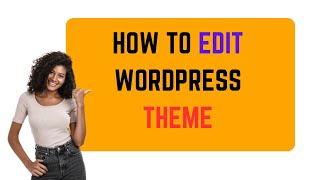 How To Edit WordPress Theme [upl. by Accebber]