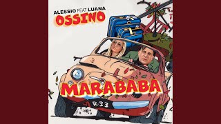 Marababa feat Luana Ossino [upl. by Imaj]