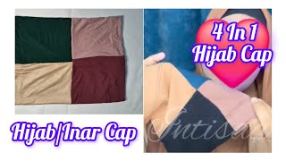 HijabInar Cap4 In 1 InarHijab Cap Cutting And StitchingDiy Inar Cap [upl. by Felicie]