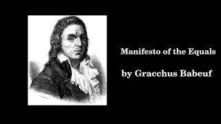 Audiobook quotManifesto of Equalsquot by Gracchus Babeuf [upl. by Nahseez]