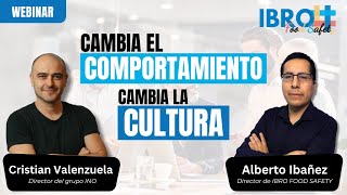 WEBINAR  Cambia el comportamiento cambia la cultura [upl. by Yeldar]