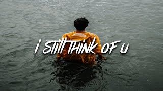 Still Think About You [upl. by Weinreb]