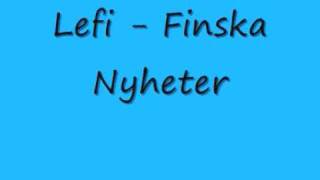 Lefi Finska Nyheter [upl. by Rosenblast]