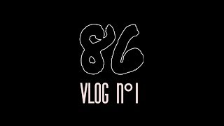 Vlog1  Le Projet 86 [upl. by Chaille]