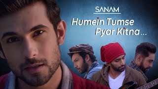 Humein Tumse Pyar Kitna  Sanam [upl. by Alrahc]