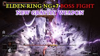 Elden Ring NG7 Boss Fight 02  New Gravity Weapon [upl. by Ecirpak]