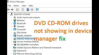 DVD CDROM drives not showing in device manager fix  DVD drive not listed in device manager [upl. by Rugg]