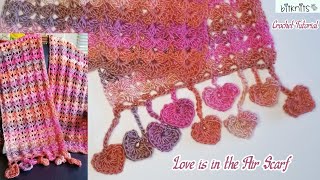 ❤️ Love is in the Air Crochet Scarf  EASY one row repeat  Spring Scarf  Crochet Tutorial [upl. by Kassey]