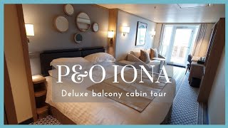 PampO Iona Deluxe Balcony Cabin Tour [upl. by Shana794]