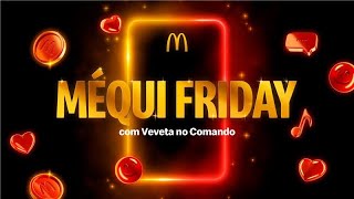 Veveta tá no comando da Méqui Friday e o Méqui tá cheio de ofertas [upl. by Brynne324]